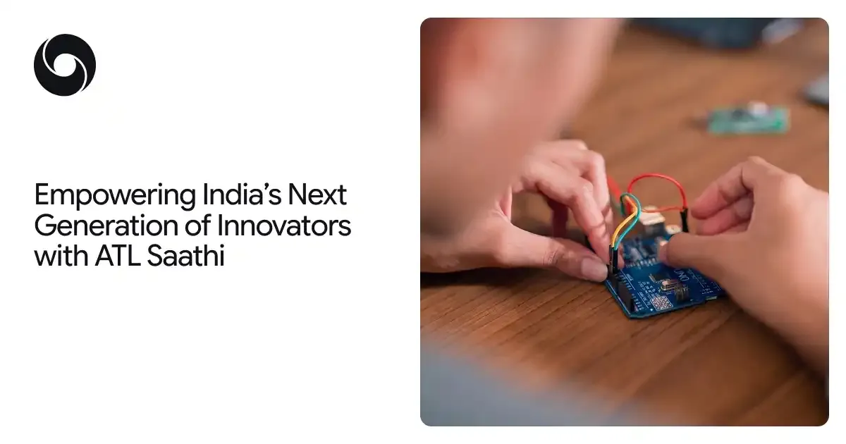 Google DeepMind and Atal Innovation Mission Launch ATL Saathi, an AI Assistant for Educators in India